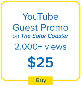 YouTube Guest Promo on The Solar Coaster with 2,000+ views for $25 featured on The Solar Coaster Book website
