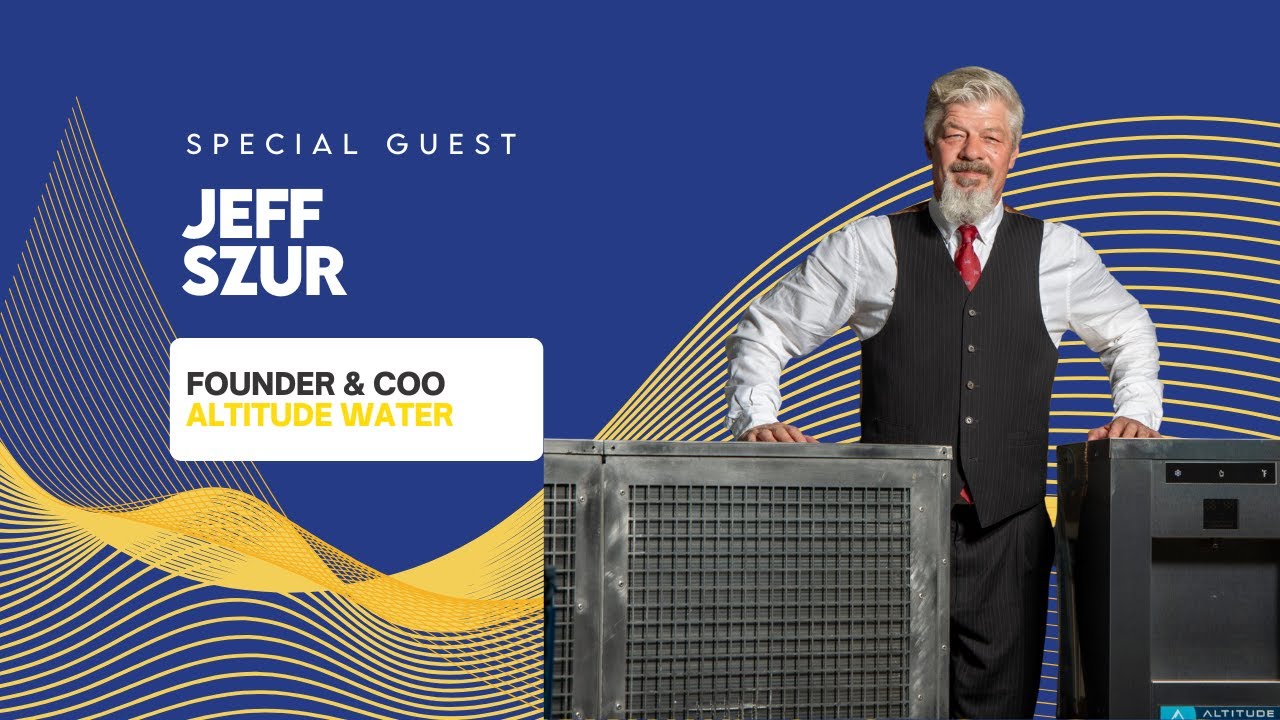 Jeff Szur, Founder & COO of Altitude Water, featured on The Solar Coaster Podcast standing beside atmospheric water generation systems in a blue and yellow promo graphic.